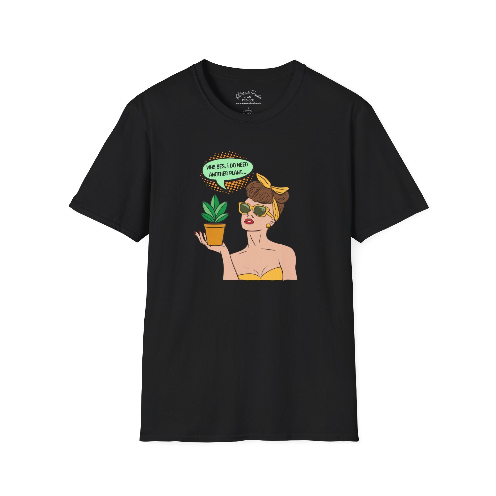 I Do Need Another Plant Black T-Shirt