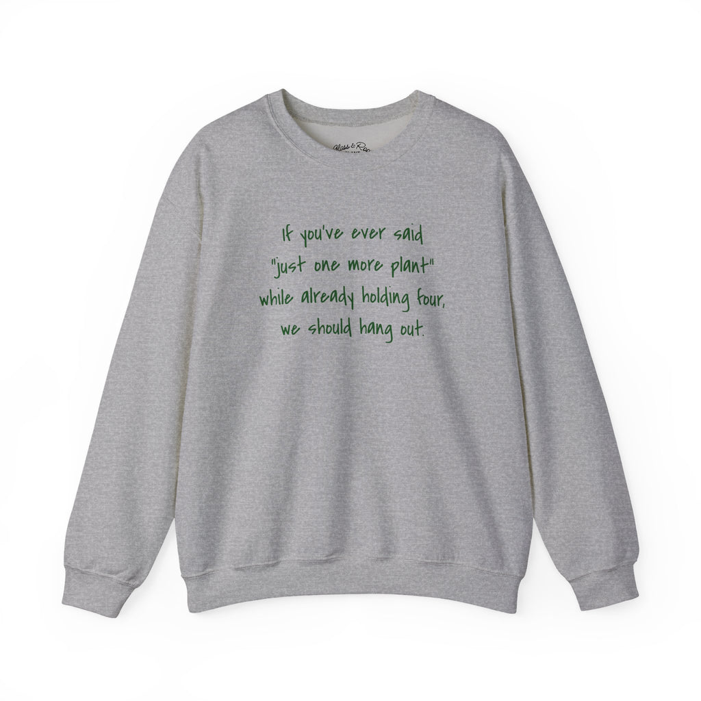 We Should Hang Out Grey Crewneck Sweatshirt