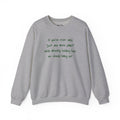 We Should Hang Out Grey Crewneck Sweatshirt