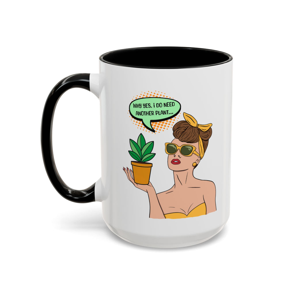 I Do Need Another Plant Contrast Mug
