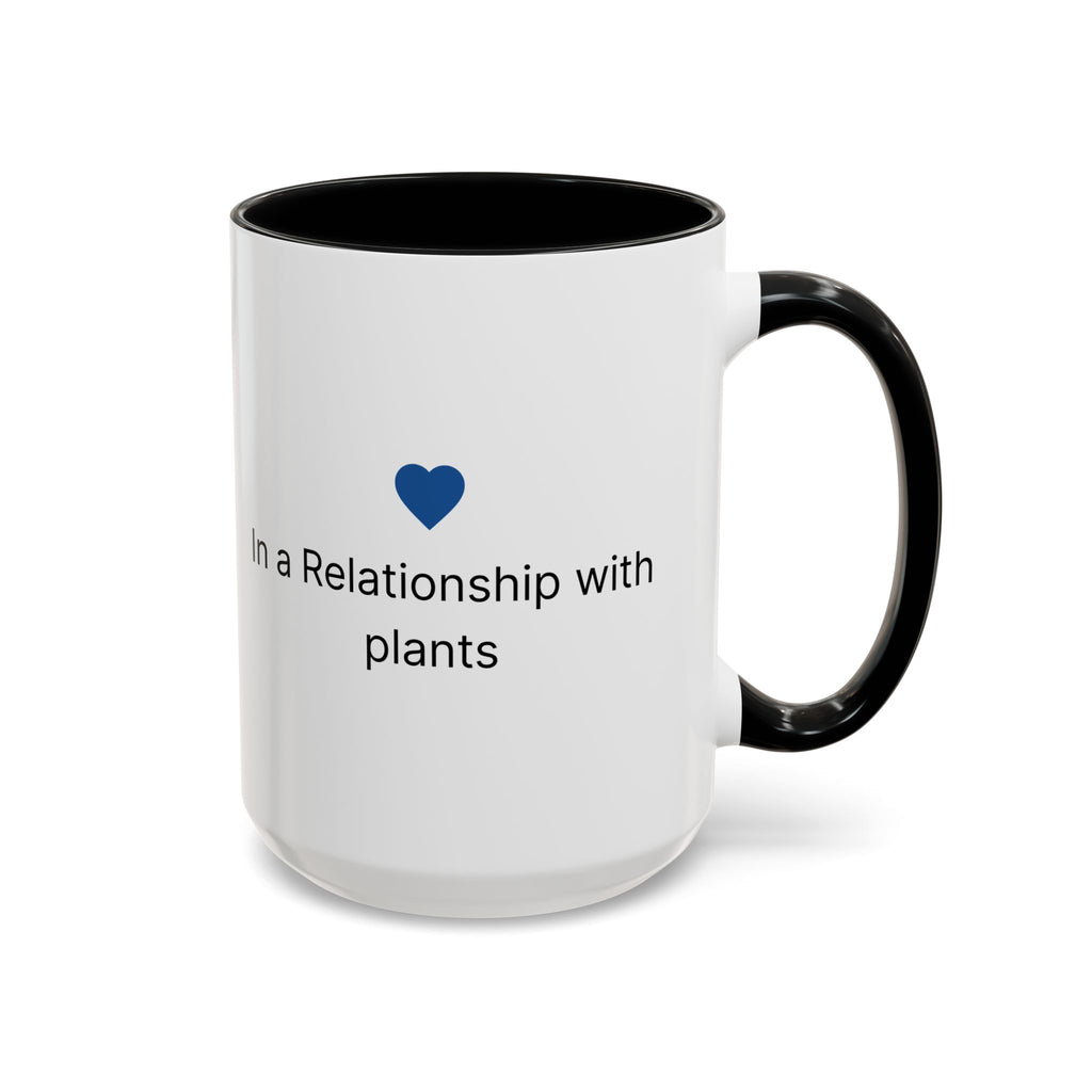 In A Relationship With Plants Contrast Mug